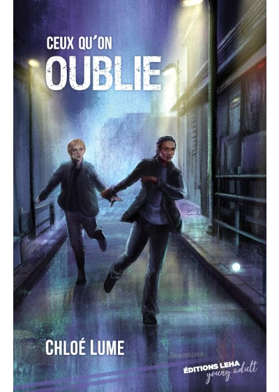 Couverture du roman intitulé "Ceux qu'on Oublie" publié chez éditions Leha