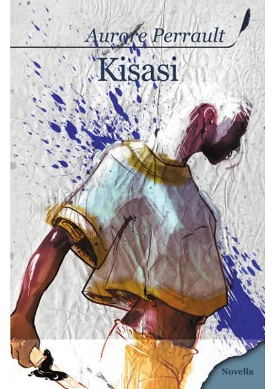 Couverture du roman "Kisasi" chez Griffe d'Encre