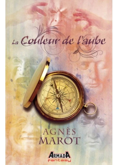 Couverture du roman "La couleur de l'Aube" chez Armada