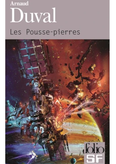 Les Pousse-Pierres - Arnaud Duval