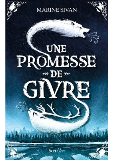 Couverture du roman intitulé "Une Promesse de givre" aux éditions Scrineo