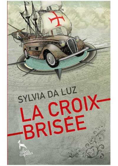 Couverture du roman "La Croix Brisée" publié chez Abela Capella